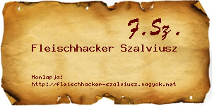 Fleischhacker Szalviusz névjegykártya